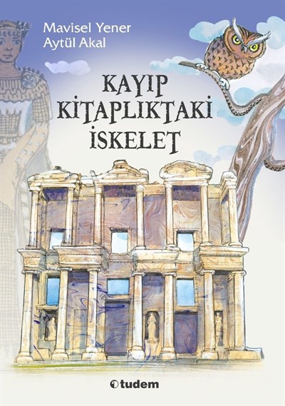 Aytül Akal - Mavisel Yener Kayıp Kitaplıktaki İskelet Serisi Set