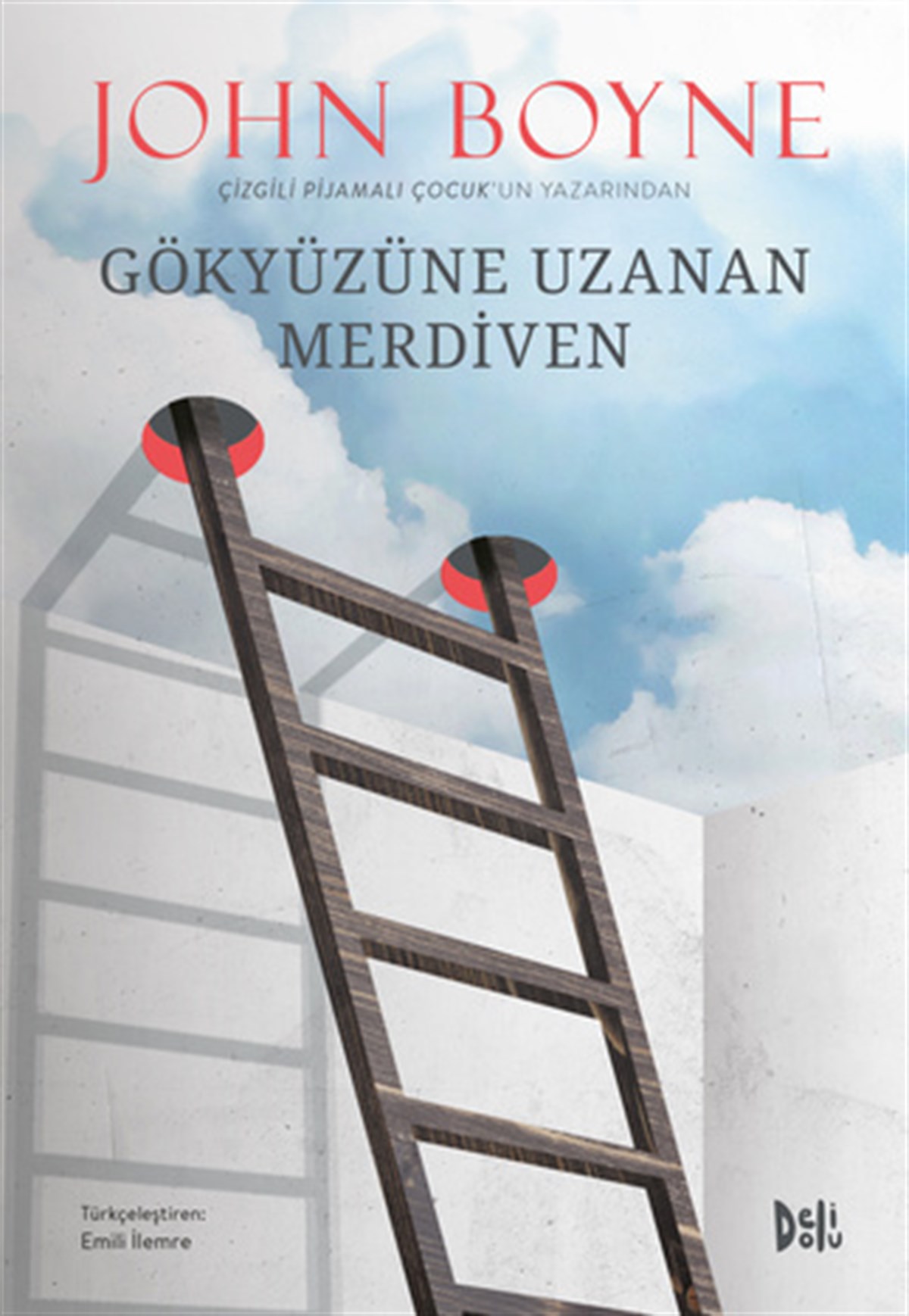 John Boyne Gökyüzüne Uzanan Merdiven