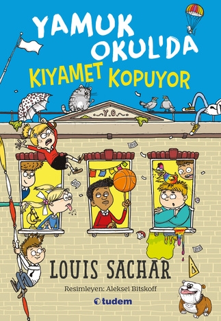 Louis Sachar Yamuk Okul'da Kıyamet Kopuyor