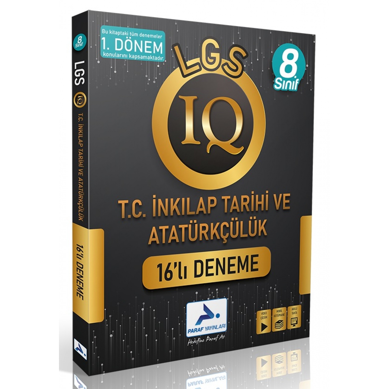 8. Sınıf LGS IQ T.C. İnkılap Tarihi ve Atatürkçülük 16lı Deneme 1. Dönem Paraf Yayınları