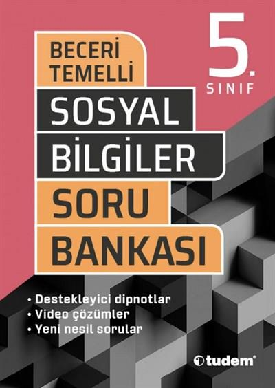 5. Sınıf Sosyal Bilgiler Beceri Temelli Soru Bankası Tudem Yayınları