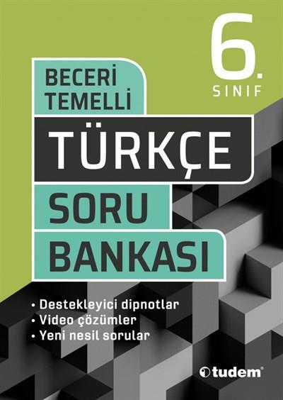 6. Sınıf Türkçe Beceri Temelli Soru Bankası Tudem Yayınları