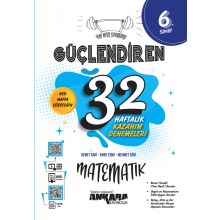 6. Sınıf Güçlendiren Matematik 32 Haftalık Kazanım Denemeleri Ankara Yayıncılık