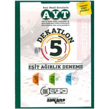 AYT Dekatlon 5 Eşit Ağırlık Deneme Sınavı Ankara Yayıncılık
