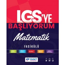 LGS'ye Başlıyorum Matematik Fasikülü Yanıt Yayınları