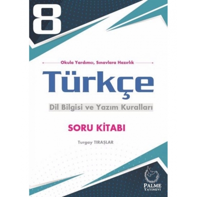 8.Sınıf Türkçe Dil Bilgisi ve Yazım Kuralları Soru Kitabı Palme Yayınları