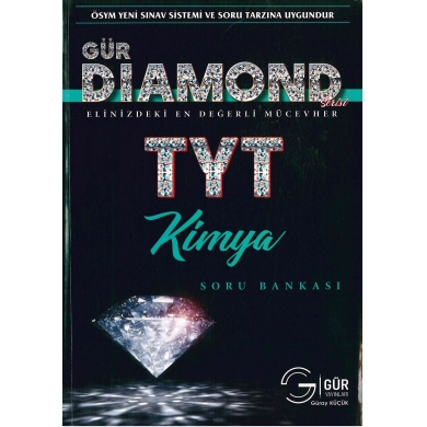 TYT Diamond Serisi Kimya Soru Bankası Gür Yayınları