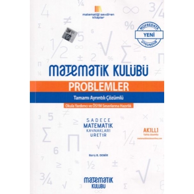 Problemler Tamamı Çözümlü Matematik Kulübü